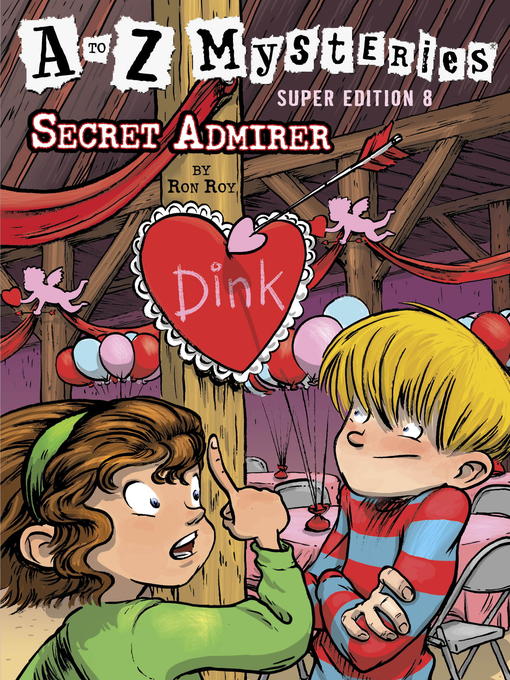 Title details for Secret Admirer by Ron Roy - Available